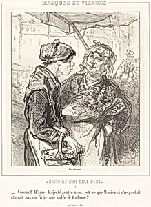 "Voyons! Mme Majeste..."