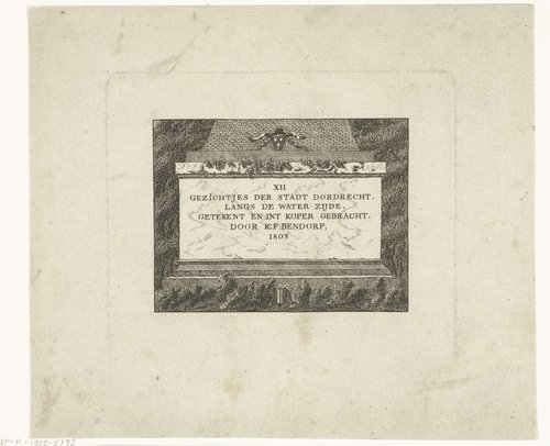 Titelprent voor: XII Gezichtjes der Stadt Dordrecht Langs de water zijde, 1803