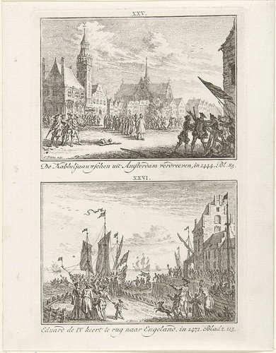 De Kabbeljaauwschen uit Amsterdam verdreeven, in 1444 / Eduard de IV keert te rug naar Engeland, in 1471