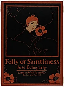 Folly or Saintliness