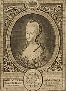 Marie Antionete [sic] D'Autriche, Reine de France et de Navarre, Nee a Vienna 2 November 1755