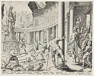 Ødelæggelsen af templet for Astarte, Kemosj og Milkom by Philips Galle